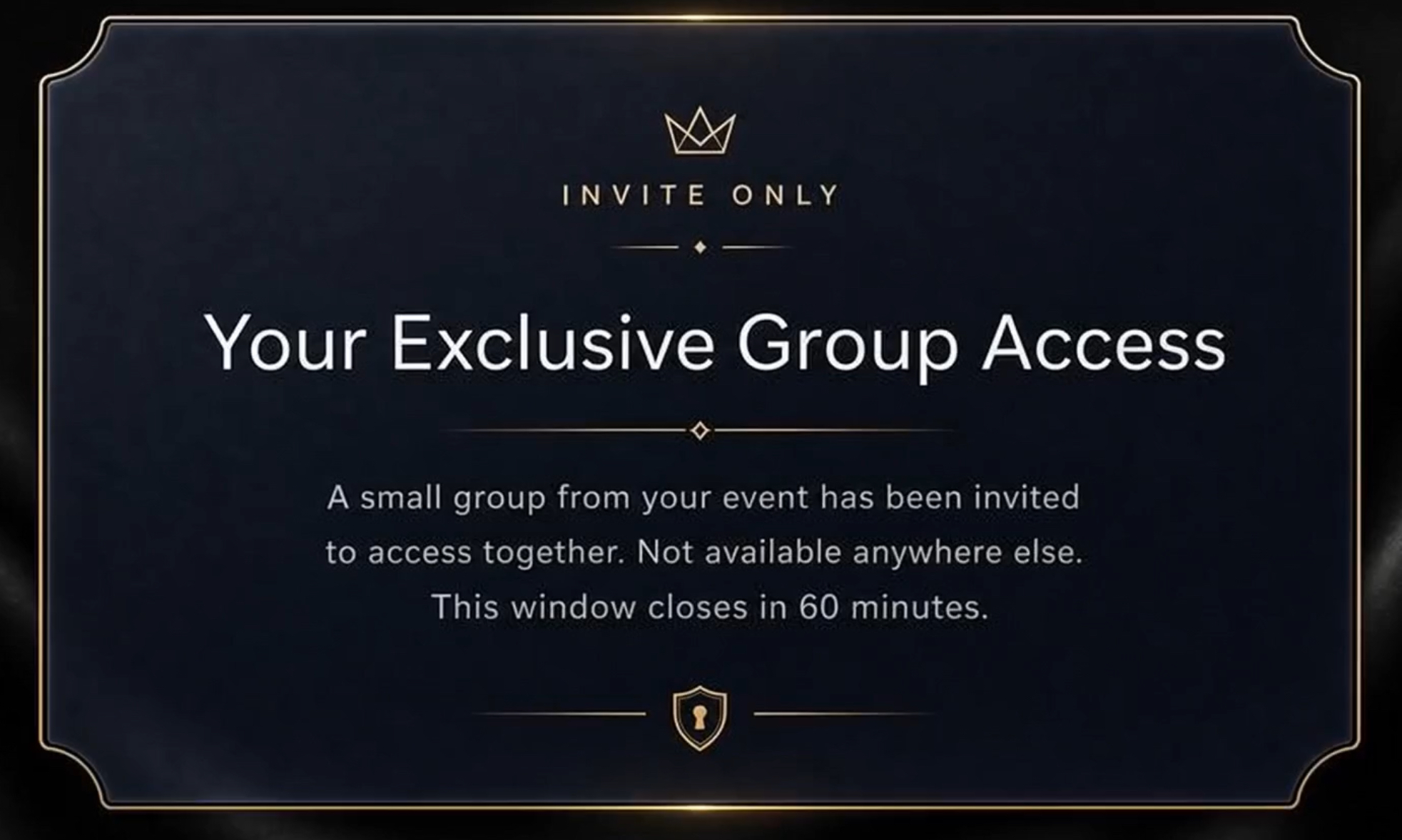 Invite Only — Your Exclusive Group Access card
